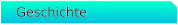 Geschichte